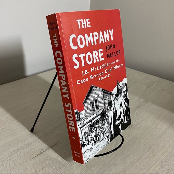 The Company Store: JBMcLachlan and the Cape Breton Miners, 1900-1925 - GOOD - Picture 2 of 7